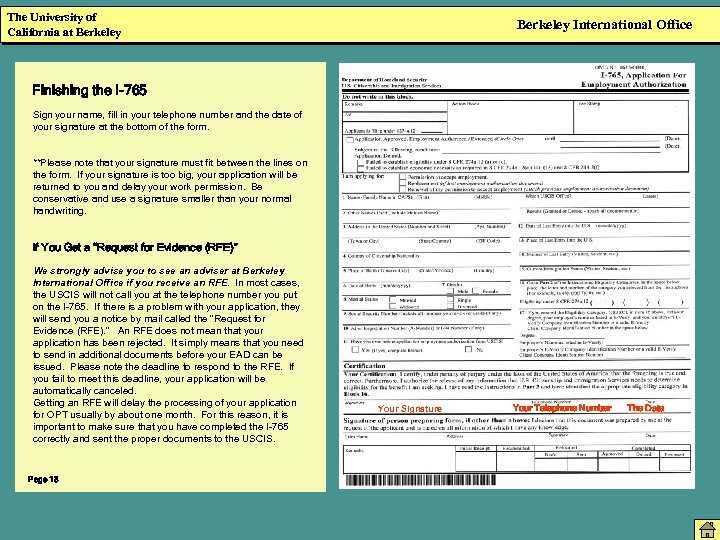 The University of California at Berkeley International Office Finishing the I-765 Sign your name,