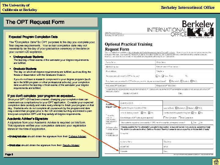 The University of California at Berkeley The OPT Request Form Expected Program Completion Date