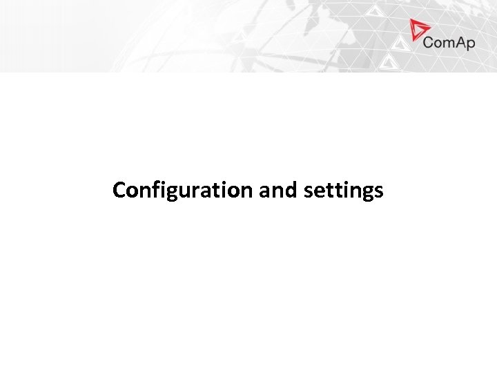 Configuration and settings 