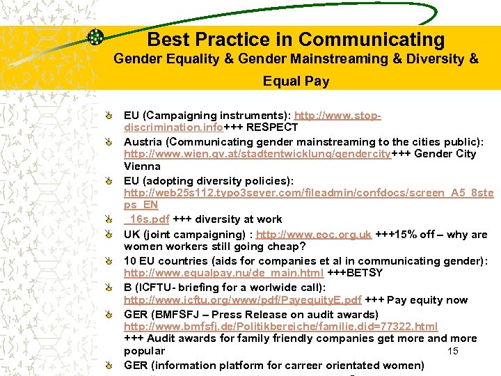 Best Practice in Communicating Gender Equality & Gender Mainstreaming & Diversity & Equal Pay