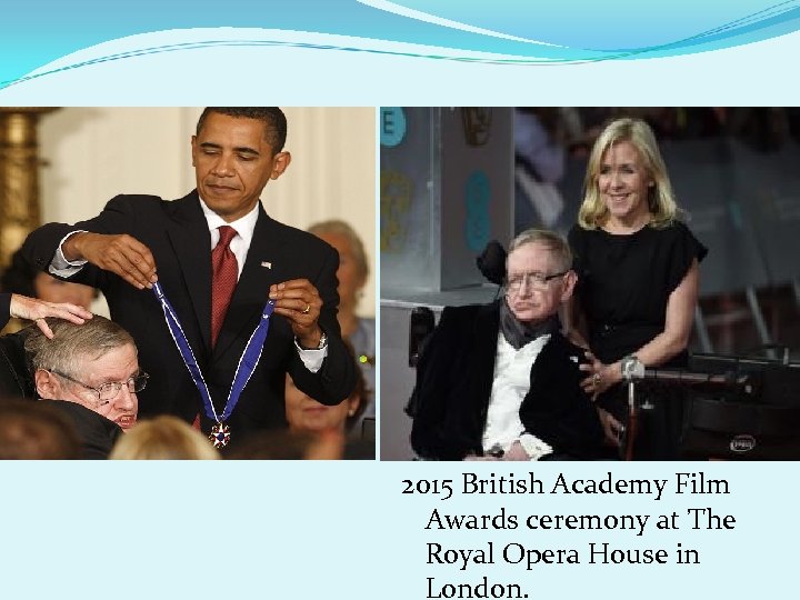 2015 British Academy Film Awards ceremony at The Royal Opera House in London. 