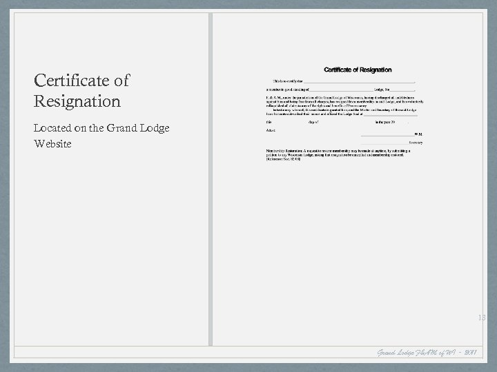 Certificate of Resignation Located on the Grand Lodge Website 13 Grand Lodge F&AM of