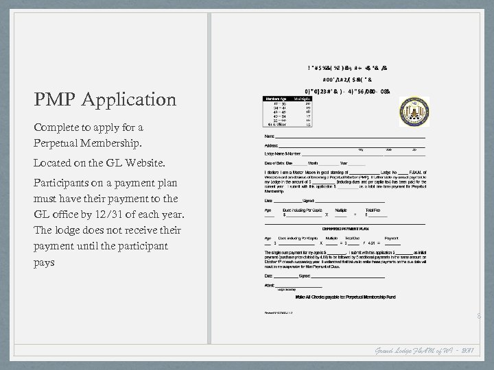 PMP Application Complete to apply for a Perpetual Membership. Located on the GL Website.