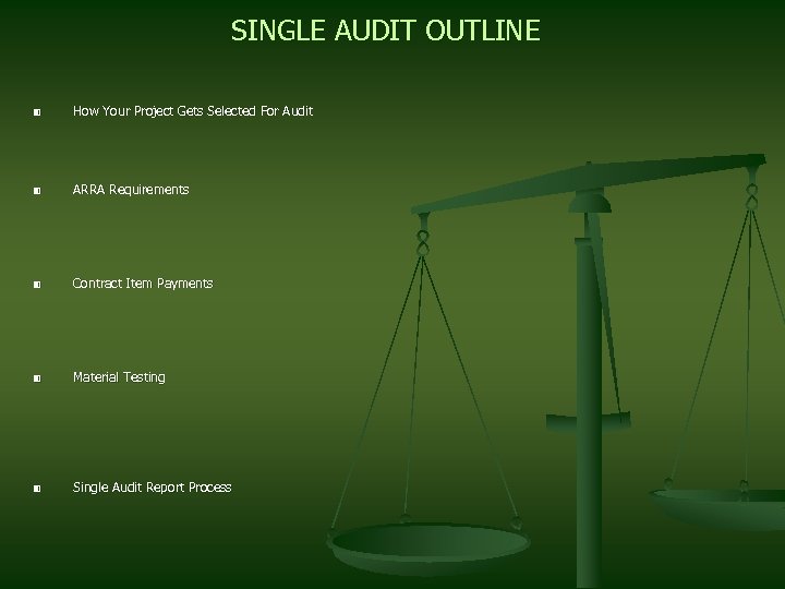 SINGLE AUDIT OUTLINE 3 How Your Project Gets Selected For Audit 3 ARRA Requirements