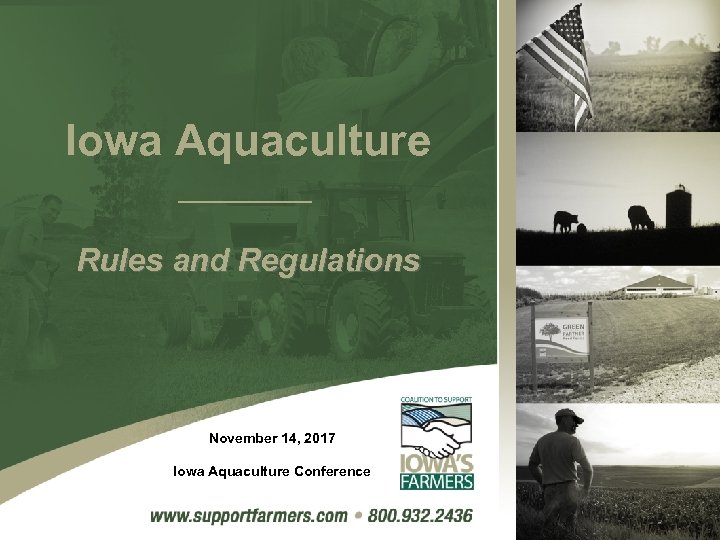 Iowa Aquaculture Rules and Regulations November 14, 2017 Iowa Aquaculture Conference 