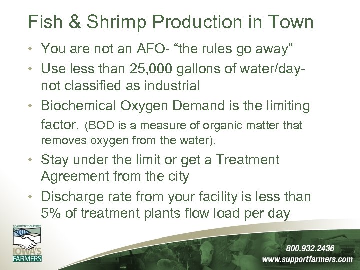 Fish & Shrimp Production in Town • You are not an AFO- “the rules