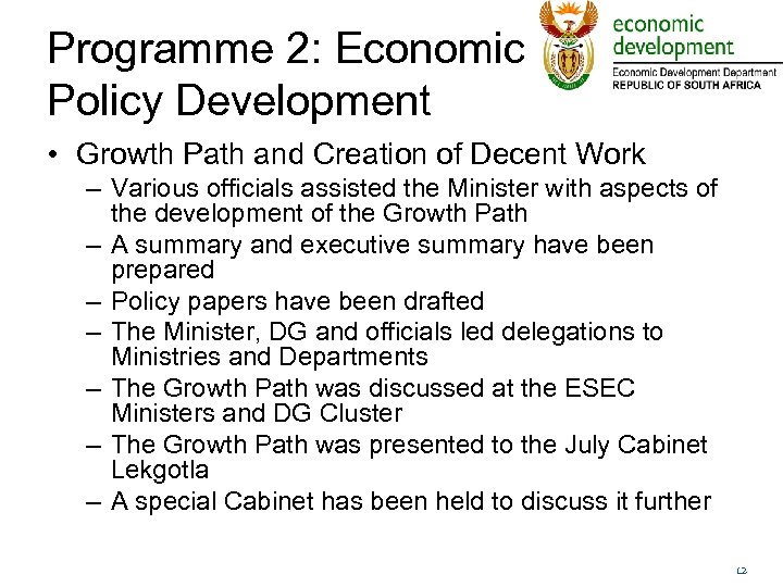 Programme 2: Economic Policy Development • Growth Path and Creation of Decent Work –