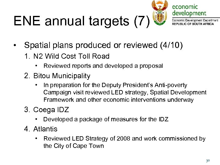 ENE annual targets (7) • Spatial plans produced or reviewed (4/10) 1. N 2