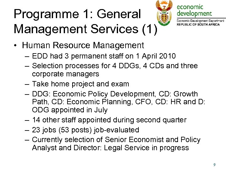 Programme 1: General Management Services (1) • Human Resource Management – EDD had 3