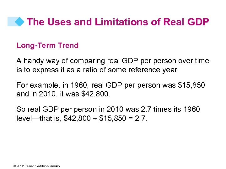 The Uses and Limitations of Real GDP Long-Term Trend A handy way of comparing