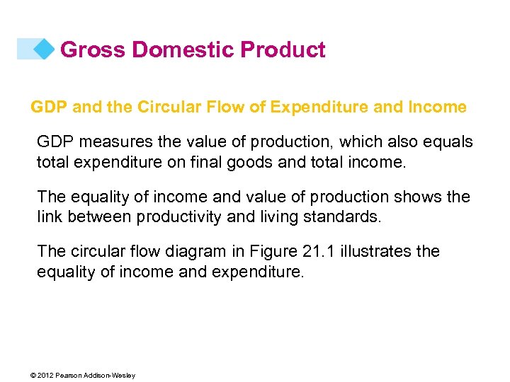 Gross Domestic Product GDP and the Circular Flow of Expenditure and Income GDP measures