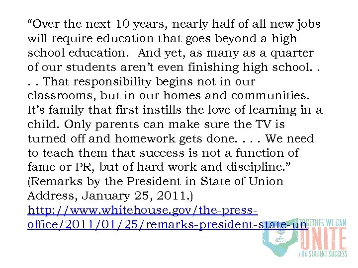 “Over the next 10 years, nearly half of all new jobs will require education