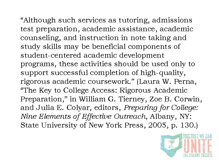 “Although such services as tutoring, admissions test preparation, academic assistance, academic counseling, and instruction