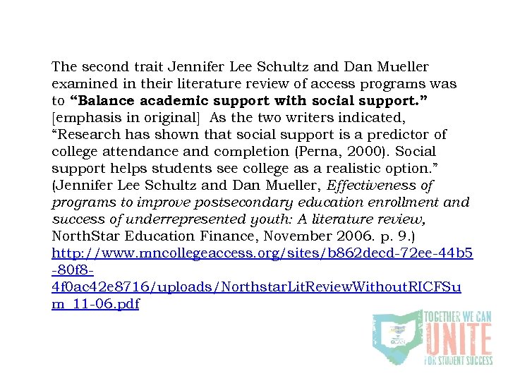 The second trait Jennifer Lee Schultz and Dan Mueller examined in their literature review