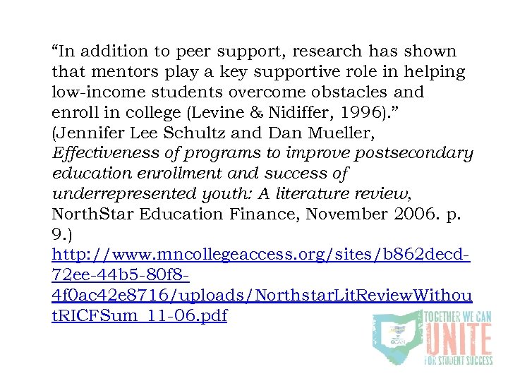 “In addition to peer support, research has shown that mentors play a key supportive