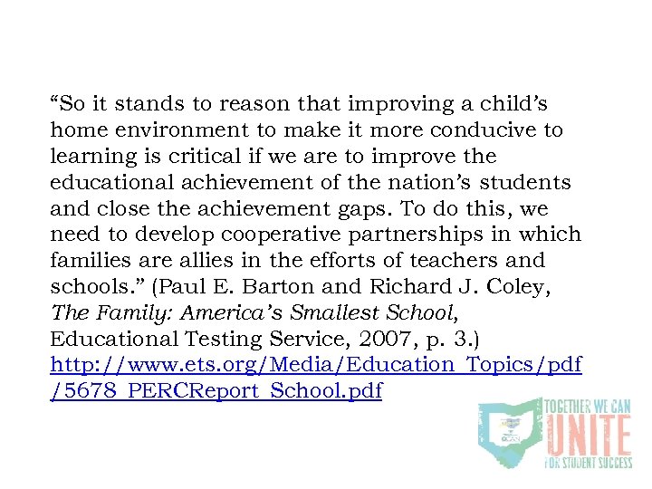 “So it stands to reason that improving a child’s home environment to make it