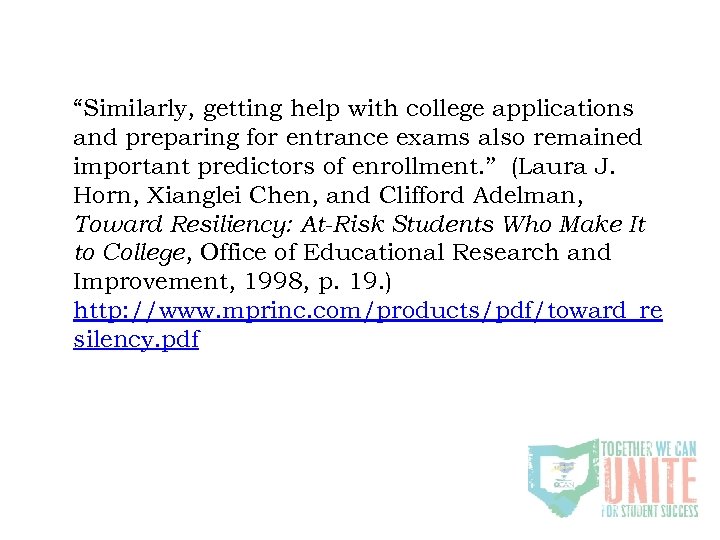 “Similarly, getting help with college applications and preparing for entrance exams also remained important