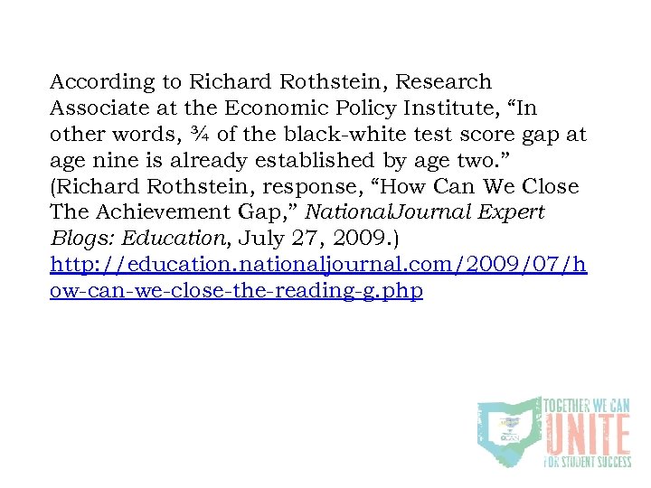 According to Richard Rothstein, Research Associate at the Economic Policy Institute, “In other words,