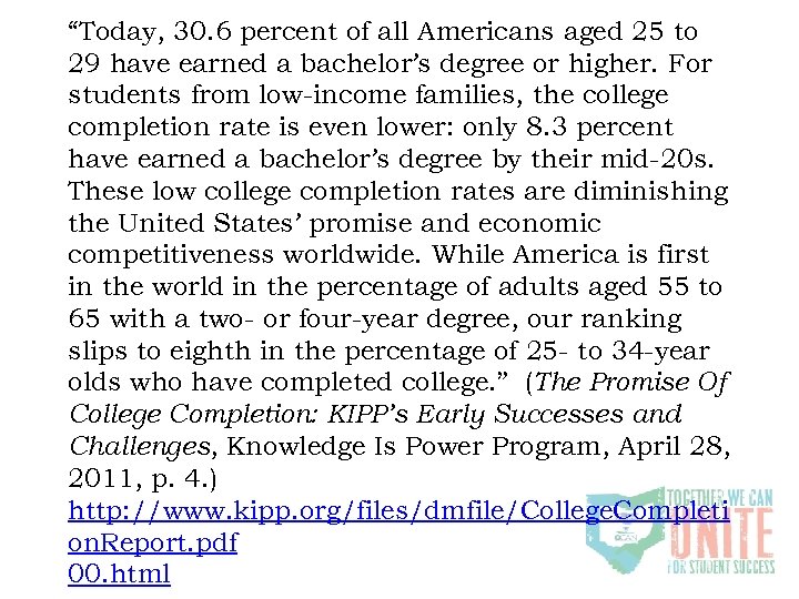 “Today, 30. 6 percent of all Americans aged 25 to 29 have earned a