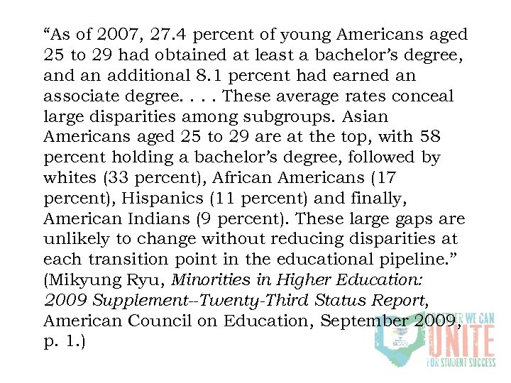 “As of 2007, 27. 4 percent of young Americans aged 25 to 29 had
