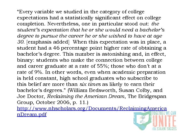 “Every variable we studied in the category of college expectations had a statistically significant