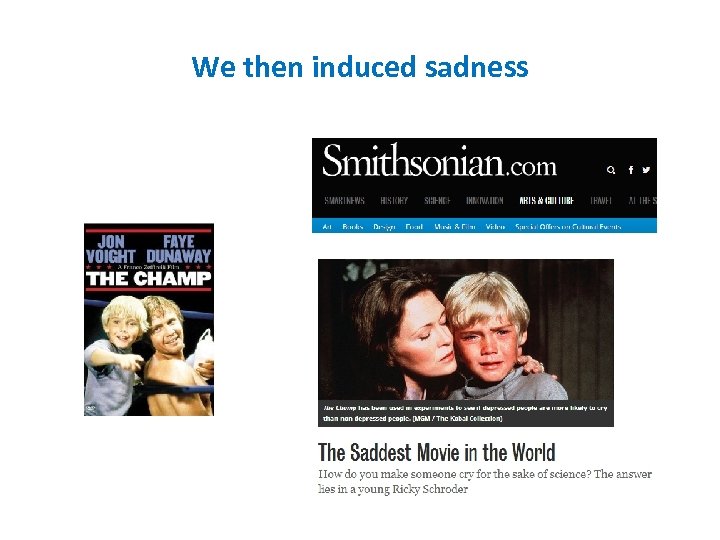 We then induced sadness 