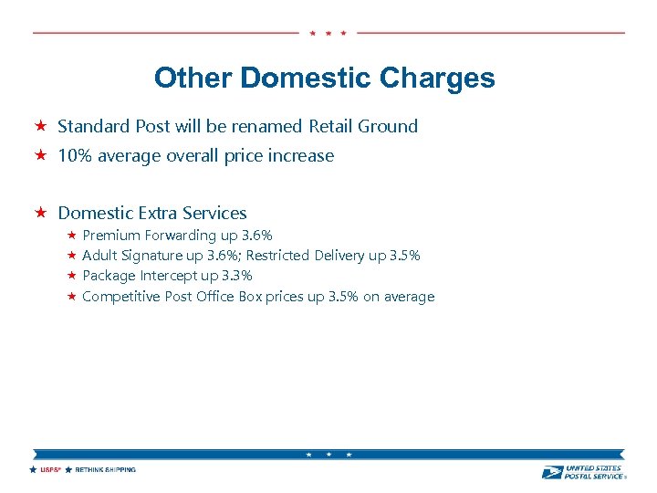 Other Domestic Charges Standard Post will be renamed Retail Ground 10% average overall price