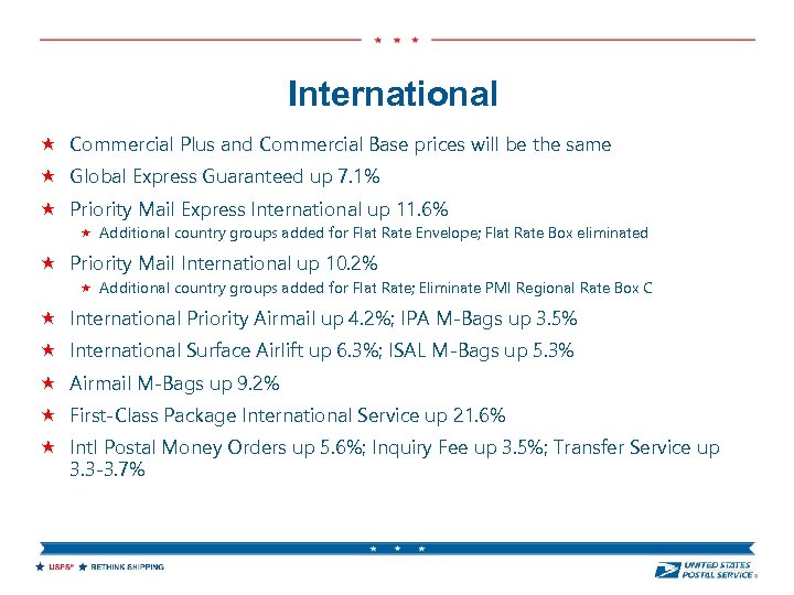 International Commercial Plus and Commercial Base prices will be the same Global Express Guaranteed