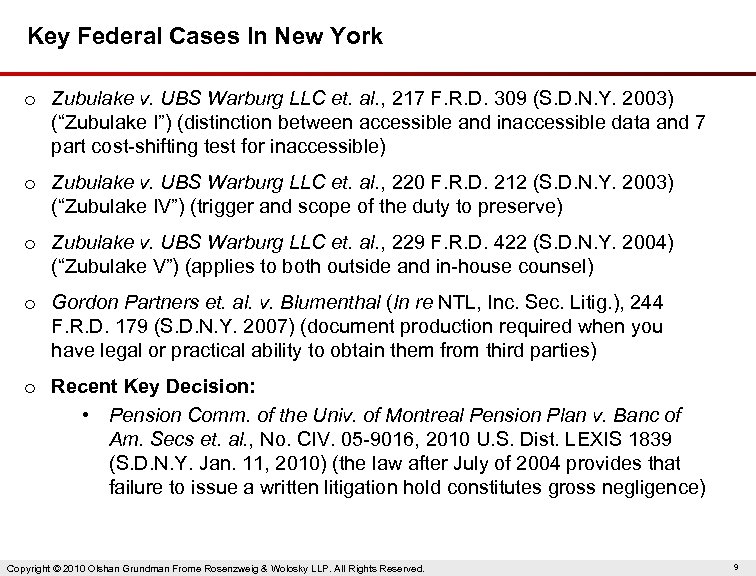 Key Federal Cases In New York o Zubulake v. UBS Warburg LLC et. al.