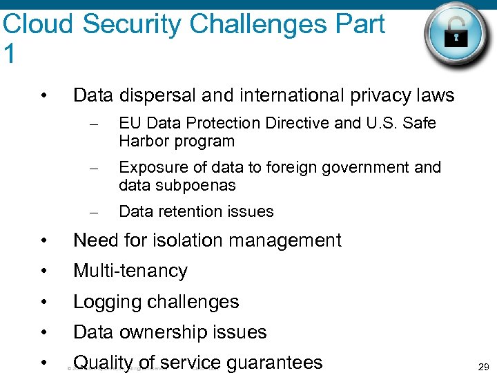 Cloud Security Challenges Part 1 • Data dispersal and international privacy laws – EU