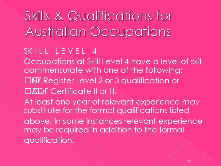Skills & Qualifications for Australian Occupations SK I L L L E V E