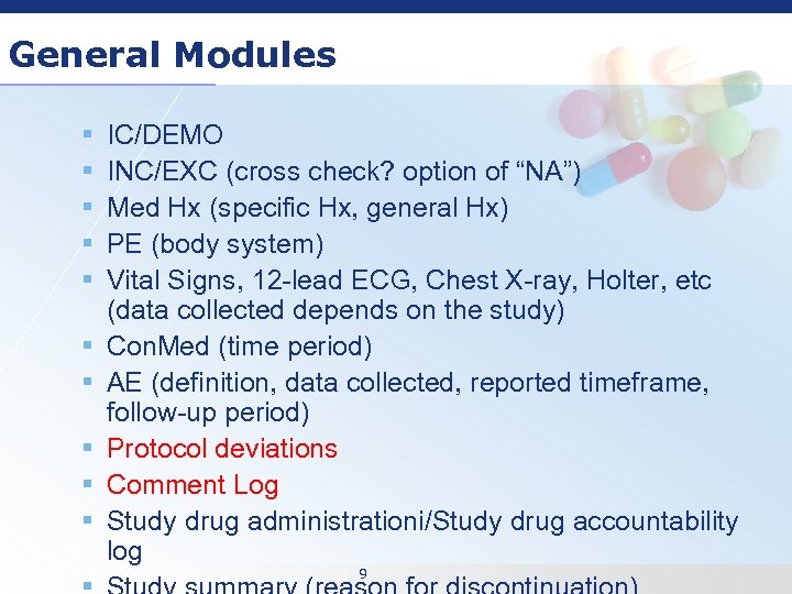 General Modules § § § § § IC/DEMO INC/EXC (cross check? option of “NA”)