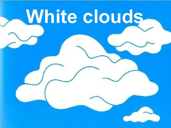White clouds 