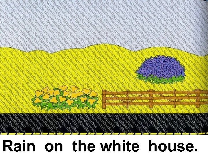 Rain on the white house. 