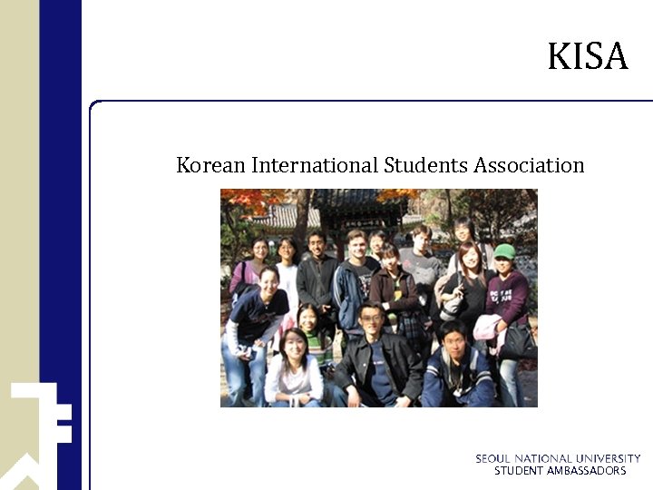 KISA Korean International Students Association STUDENT AMBASSADORS 