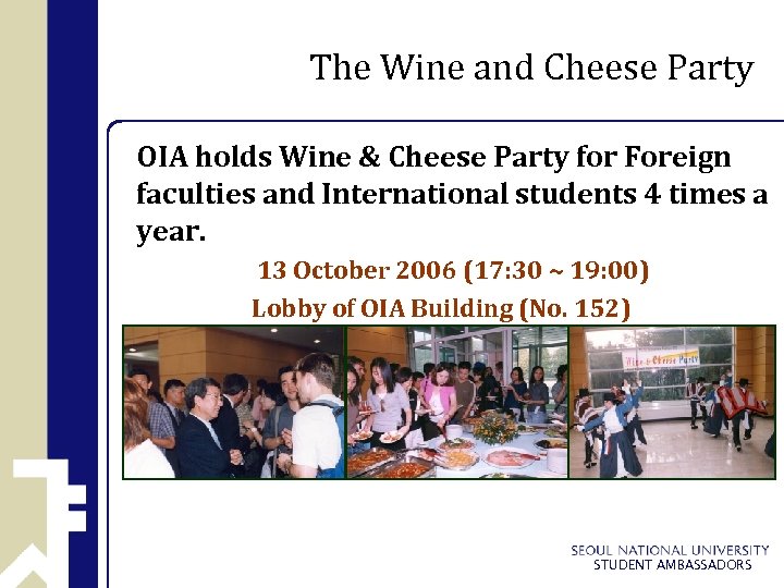 The Wine and Cheese Party OIA holds Wine & Cheese Party for Foreign faculties