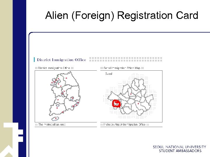 Alien (Foreign) Registration Card STUDENT AMBASSADORS 