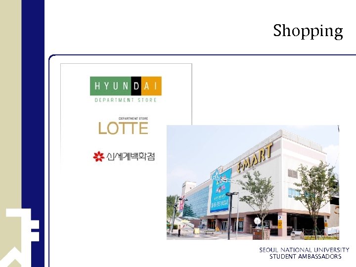 Shopping STUDENT AMBASSADORS 