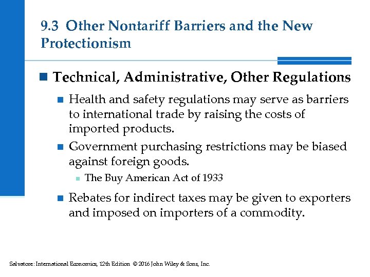 9. 3 Other Nontariff Barriers and the New Protectionism n Technical, Administrative, Other Regulations
