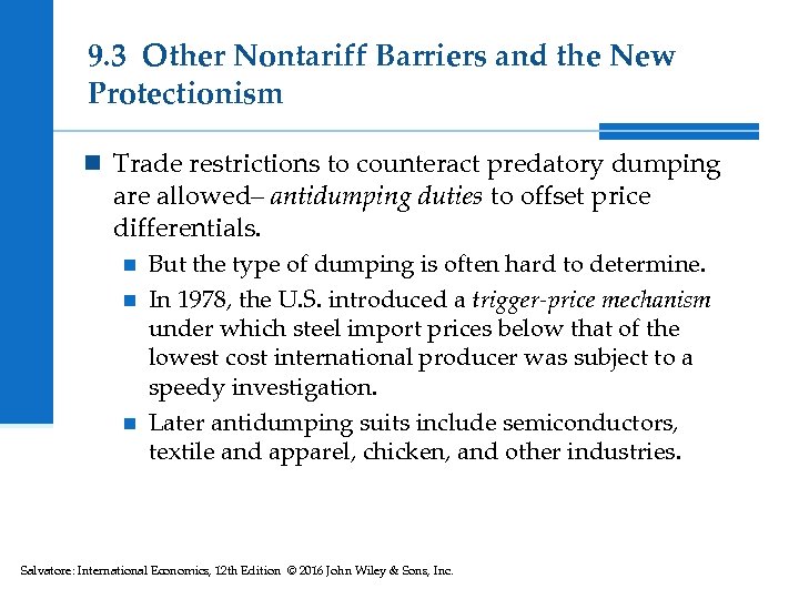 9. 3 Other Nontariff Barriers and the New Protectionism n Trade restrictions to counteract