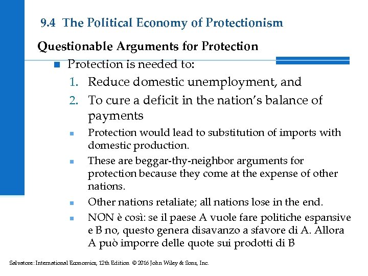 9. 4 The Political Economy of Protectionism Questionable Arguments for Protection n Protection is