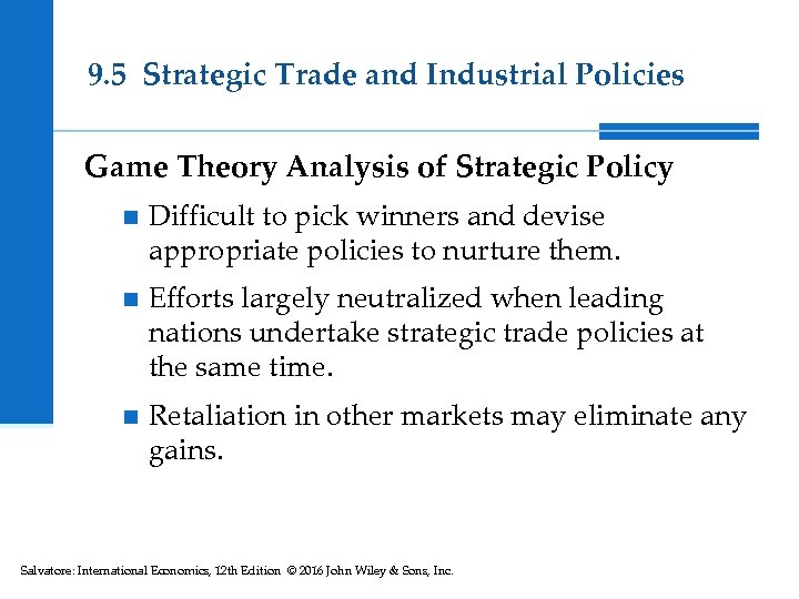 9. 5 Strategic Trade and Industrial Policies Game Theory Analysis of Strategic Policy n