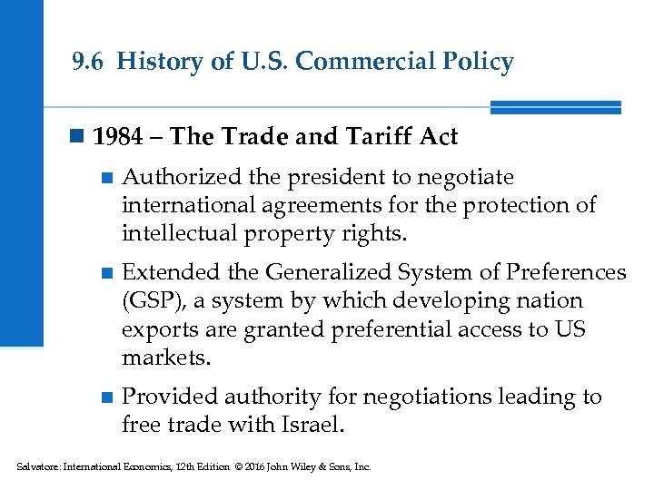 9. 6 History of U. S. Commercial Policy n 1984 – The Trade and