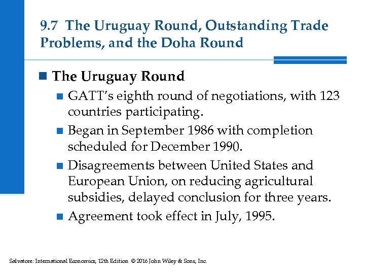9. 7 The Uruguay Round, Outstanding Trade Problems, and the Doha Round n The