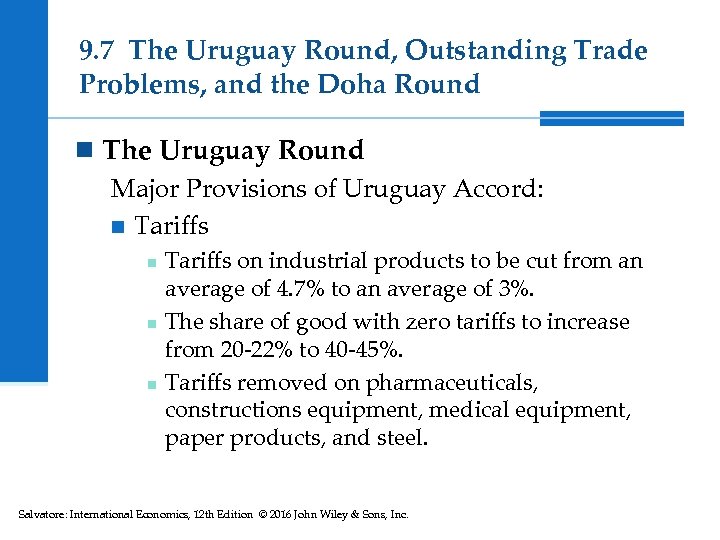 9. 7 The Uruguay Round, Outstanding Trade Problems, and the Doha Round n The
