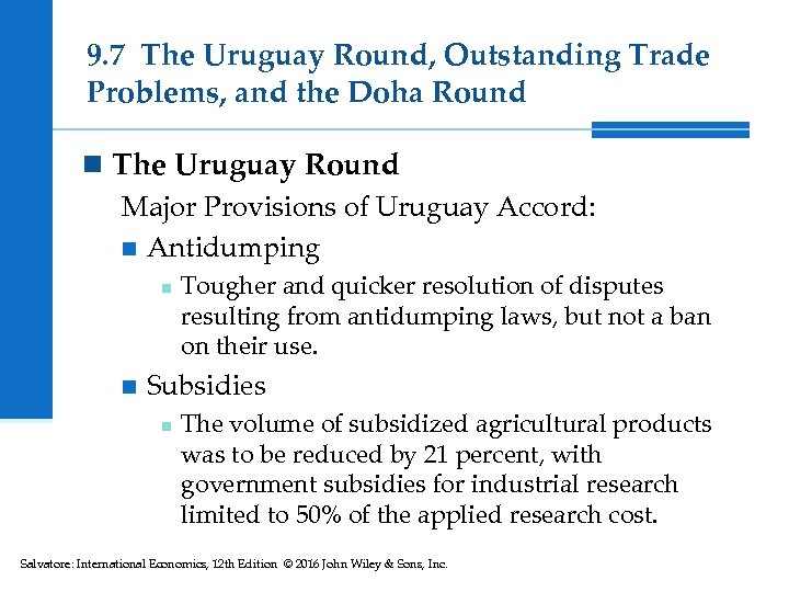 9. 7 The Uruguay Round, Outstanding Trade Problems, and the Doha Round n The