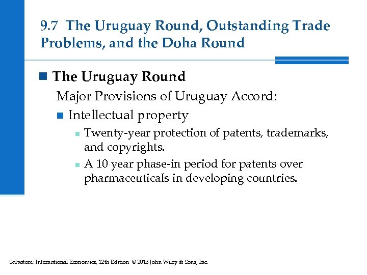9. 7 The Uruguay Round, Outstanding Trade Problems, and the Doha Round n The