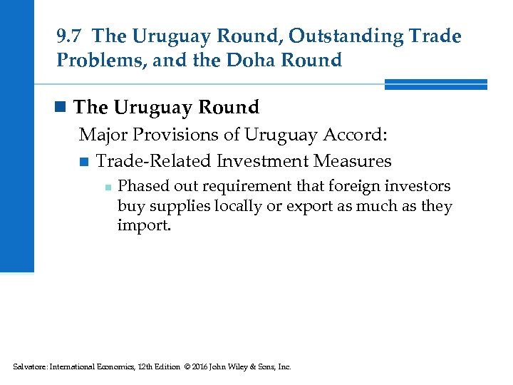 9. 7 The Uruguay Round, Outstanding Trade Problems, and the Doha Round n The