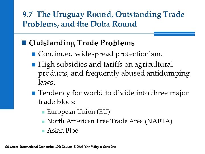 9. 7 The Uruguay Round, Outstanding Trade Problems, and the Doha Round n Outstanding