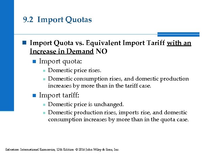 9. 2 Import Quotas n Import Quota vs. Equivalent Import Tariff with an Increase